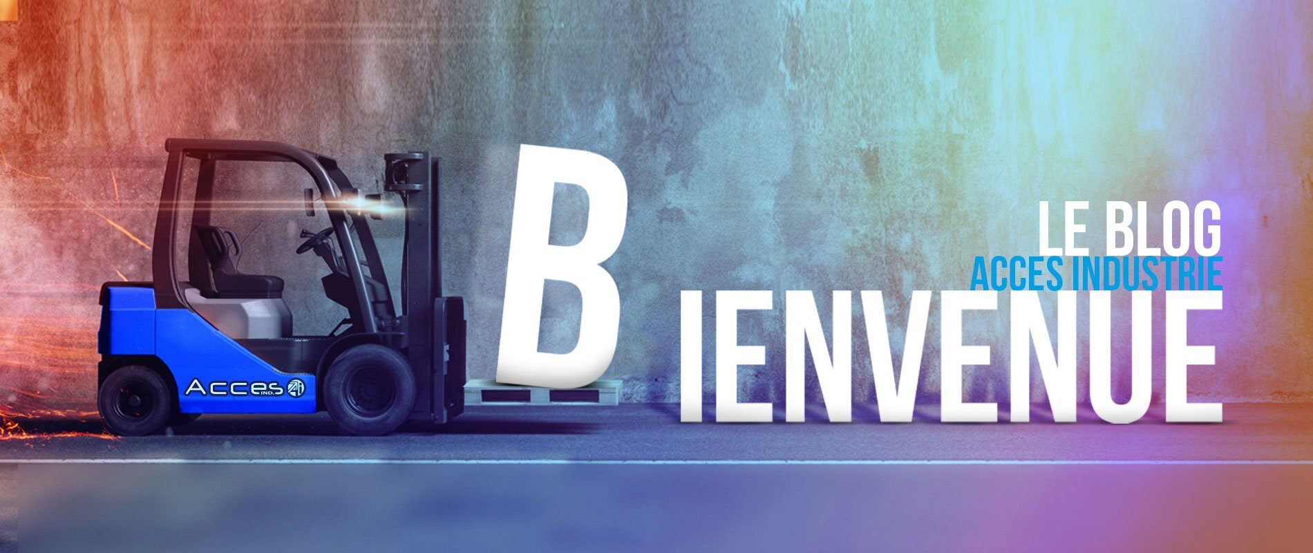 Bienvenue sur le blog officiel d’Acces Industrie !